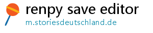 renpy save editor